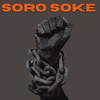 Soro Soke (Explicit) - LENZ&DJ YUNG Q&Vybz