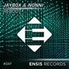 Reboot (Original Mix) - JayboX&Nonni