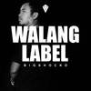 Walang Label - Bigshockd