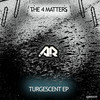 Turgescent (Concrete Djz Remix) - The 4 Matters&Concrete DJz