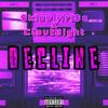 Decline (Explicit) - Clout8ight&$KIES ARI$E