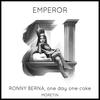 Emperor (Original Mix) - Ronny Berna&one day one coke