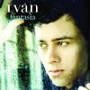 Mi Fantasía - Ivan