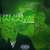 Hangover (Explicit) - Yung Xion&RadBeatz