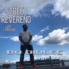 STREET REVEREND(feat. J. RASHAD) (Explicit) - Bo Didlee&J. Rashad