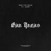 Bad Ideas (Explicit) - Rob the Bank&Ozer