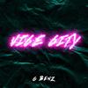 Vice City (Explicit) - G Benz&Blunted Vato