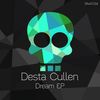 Dream (Original Mix) - Desta Cullen