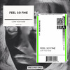 Feel So Fine - Low Voltage