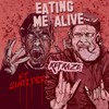 Eating Me Alive (Explicit) - Refraze&Sinizter