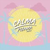 Calma (Cumbia Remix) - Pijama Party