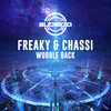 Wobble Back - freaky&Chassi