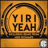 Yeah (Miss Dchamps Remix) - Yiri