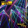 Want You - Abel Zero