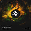 Brazilian Swing (Original Mix) - Low Voltage