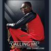 Calling Me - Jose Chameleone