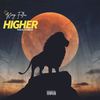 Higher (Explicit) - King Fallou