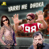 Yaari Me Dhokha - Yusuf Khan&Sonam Saini&Ashok Verma