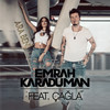 Ara Beni - Emrah Karaduman&Çağla