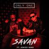 Only One(feat. Jeniszi Bond) - Savan&Jeniszi Bond