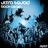 Back Again (Original Mix) - Ultra Squad