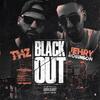Blackout (feat. Jehry Robinson|Explicit) - T.H.Z&Jehry Robinson