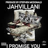 I Promise You (Explicit) - Jahvillani