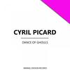 Dance Of Ghouls - Cyril Picard