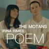 Poem (Elemer Remix) - The Motans&Irina Rimes