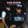 Me Dice (Explicit) - Nio Jr&Looski