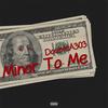 Minor To Me (Explicit) - DoubleA303