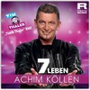 7 Leben (Tim & Thaler Remix) - Achim Köllen