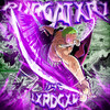 PURGATXRY (Explicit) - D4C&LXRDGXD