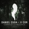 Il Cor (Original Mix) - Daniel Cuda