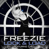 Lock and Load (Mob Culture Remix) - Freezie&Caed&Mob Culture&Stefano Gizzi&Chelsea Frost