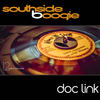 Southside Boogie (Original Mix) - Doc Link