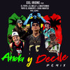 Anda y Decile (Remix) - XXL Irione&Chiki Wanted&Papu Demente&J.Mastermix&El Pepo&El Melly&Juan Manuel Fernandez Maciuk
