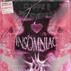 INSOMNIAC - CLYPPZ&SEVENSPEED&Miles Carter