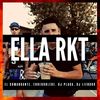 Ella RKT - DJ Liendro&El Comandante&Erredoblebe&Dj Plaga