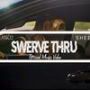 Swerve thru(feat. bigsheed100k) (Explicit) - Tommy Blanco&bigsheed100k