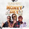 Money Dey (feat. Hanno, Orezi & Holy Faze) - Dr. Blow Money&Hanno&Orezi&Holy Faze