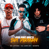 Vem pro Beco, Sua Piranha (Explicit) - DJ Juan ZM&Skorps&Mc Lipivox
