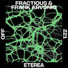 Eterea (Original Mix) - Fractious&Frank Arvonio