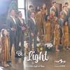 Be a Light / This Little Light of Mine - Rise Up Children's Choir&Gentri