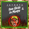 Real Hasta la Muerte RIP el Dominio (Explicit) - JayNota