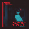 Touché - SICKOTOY&Misha Miller