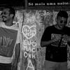 Só Mais uma Noite - Pokas Ideias&Nando Fi&Barata
