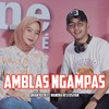 Amblas Ngampas - Jihan Putri&Wandra Restusiyan