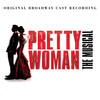 Together Forever - Samantha Barks&Andy Karl&Eric Anderson&Orfeh&Original Broadway Cast of Pretty Woman