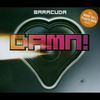 Damn! - Baracuda